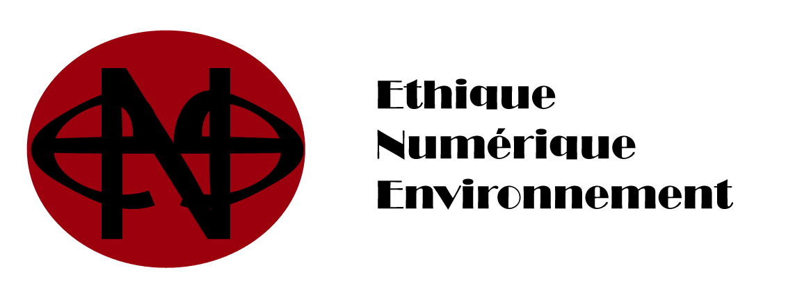 ÉTHIQUE NUMÉRIQUE ENVIRONNEMENT